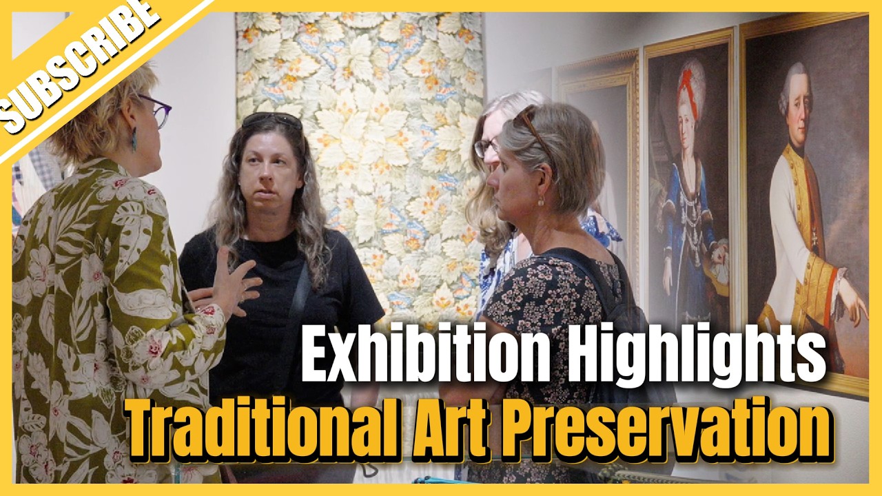 International #exhibition  of Traditional Fine Arts Spotlights Protection of Living Heritage