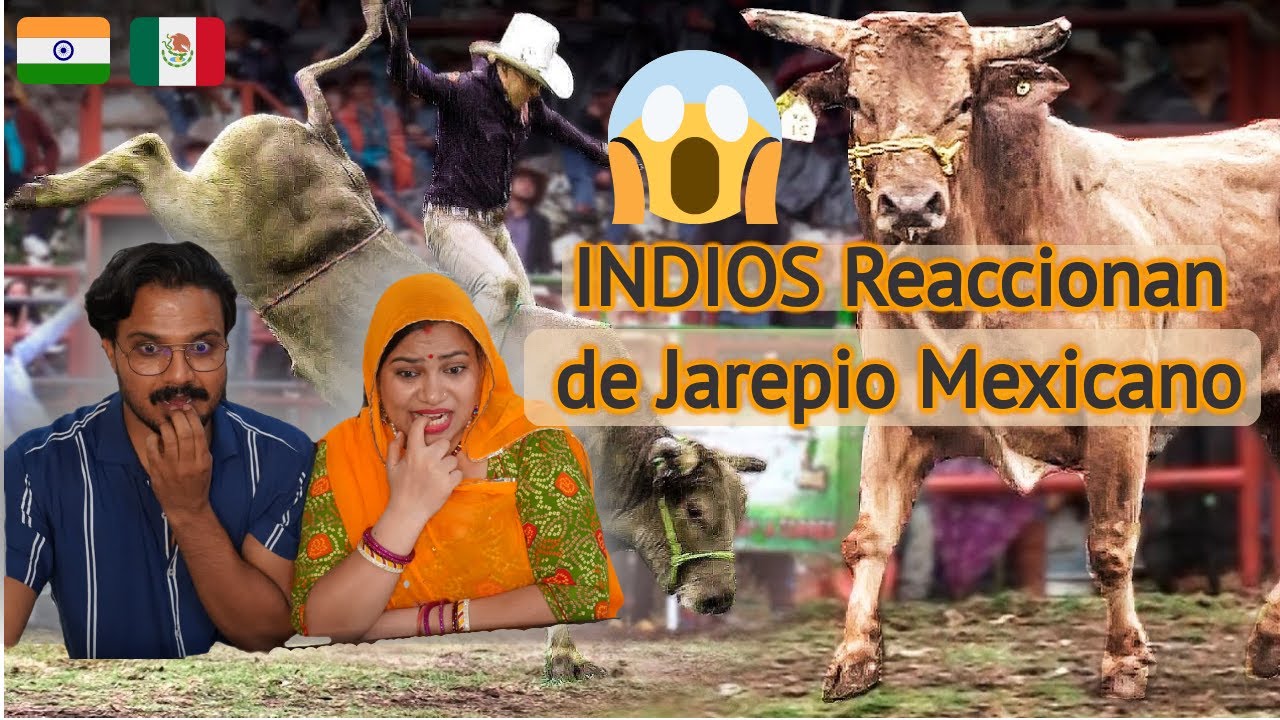 🇮🇳 INDIOS REACCIÓN a JARIPEO EXTREMO 🇲🇽 || REACCION CON MI ESPOSA 🇮🇳  || LOCURA 🤪  💯