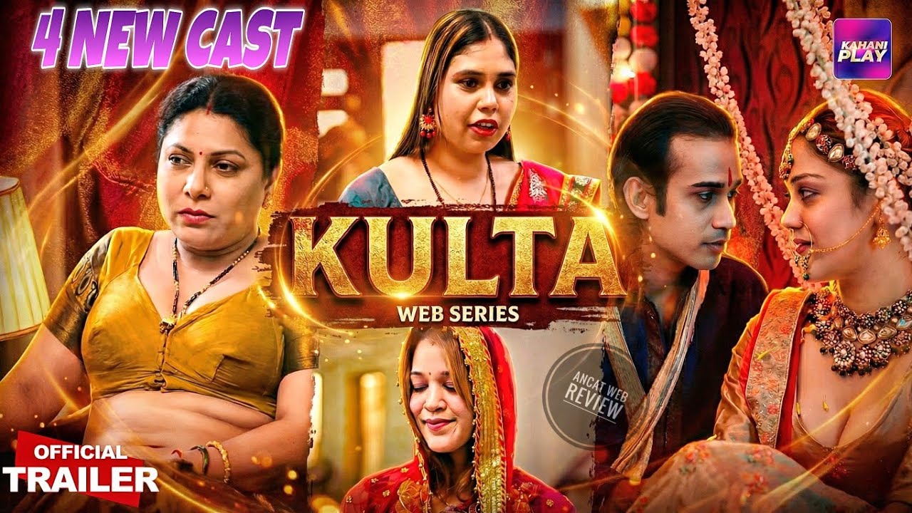 KULTA | Official Trailer | Kahaniplay App | Biggest Casting Ever | Explained 