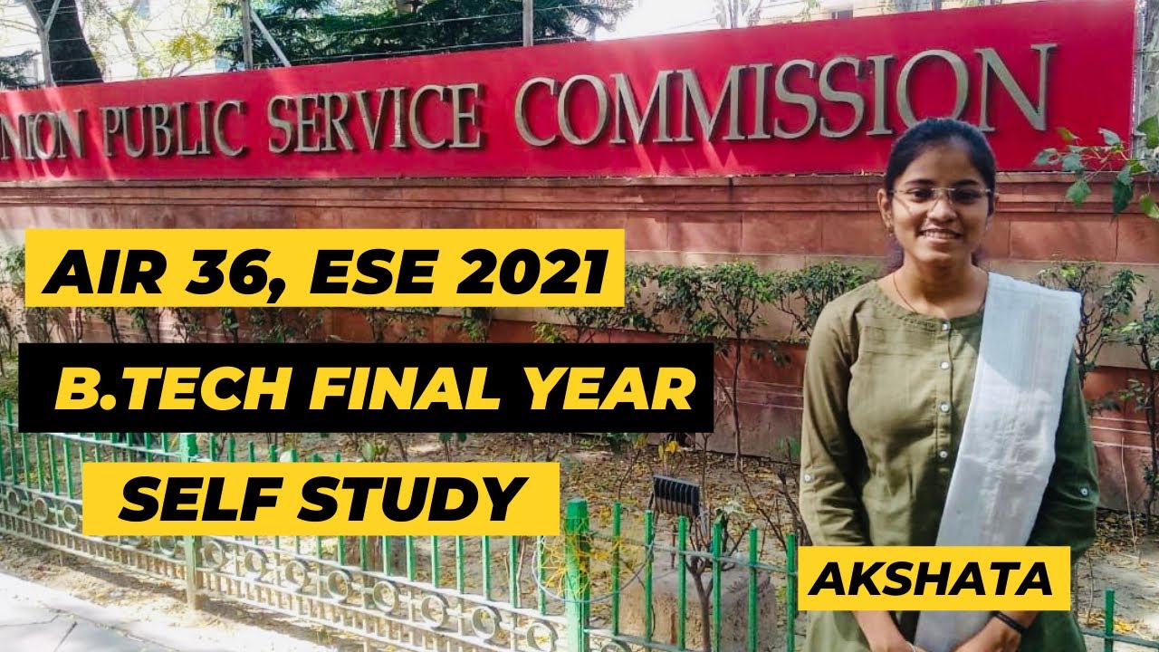 AIR 36 in UPSC ESE 2021 in first attempt || Akshata Yadav || Toppers talk