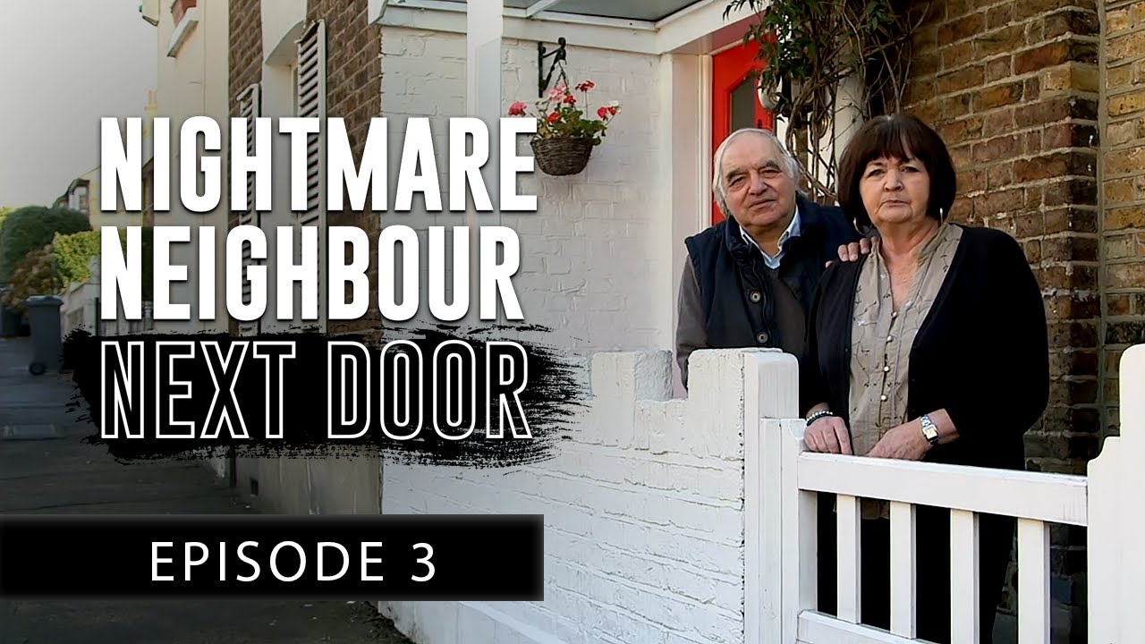 Retirement Ruined: His Nine-Year Campaign of Terror | Nightmare Neighbour S1-E3