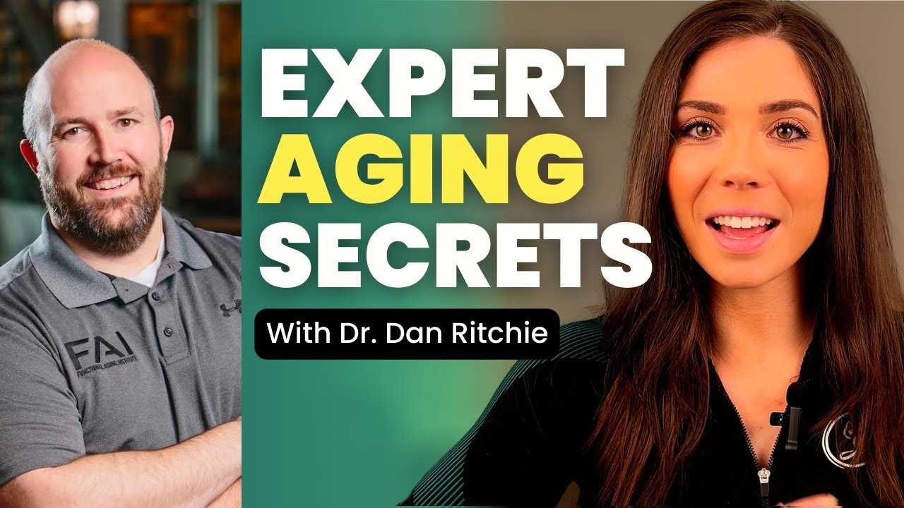 How to Improve Fitness and Vitality After 40: Functional Aging with Dr. Dan Ritchie