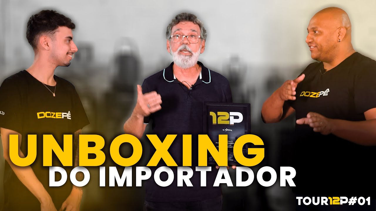 UNBOXING DO IMPORTADOR  |  #TOUR12P 01 (1º TEMPORADA)