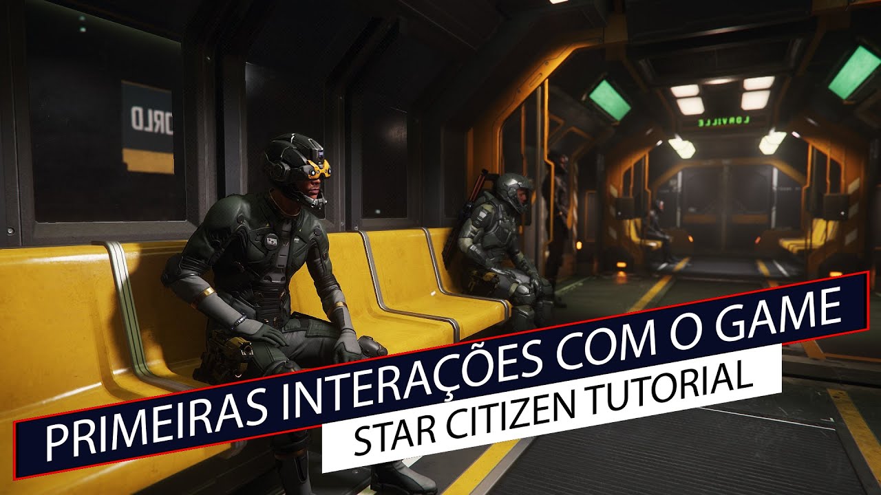 Star Citizen Tutorial - Primeira intera&ccedil;&atilde;o com o universo gameplay  #Ep266 pt-br