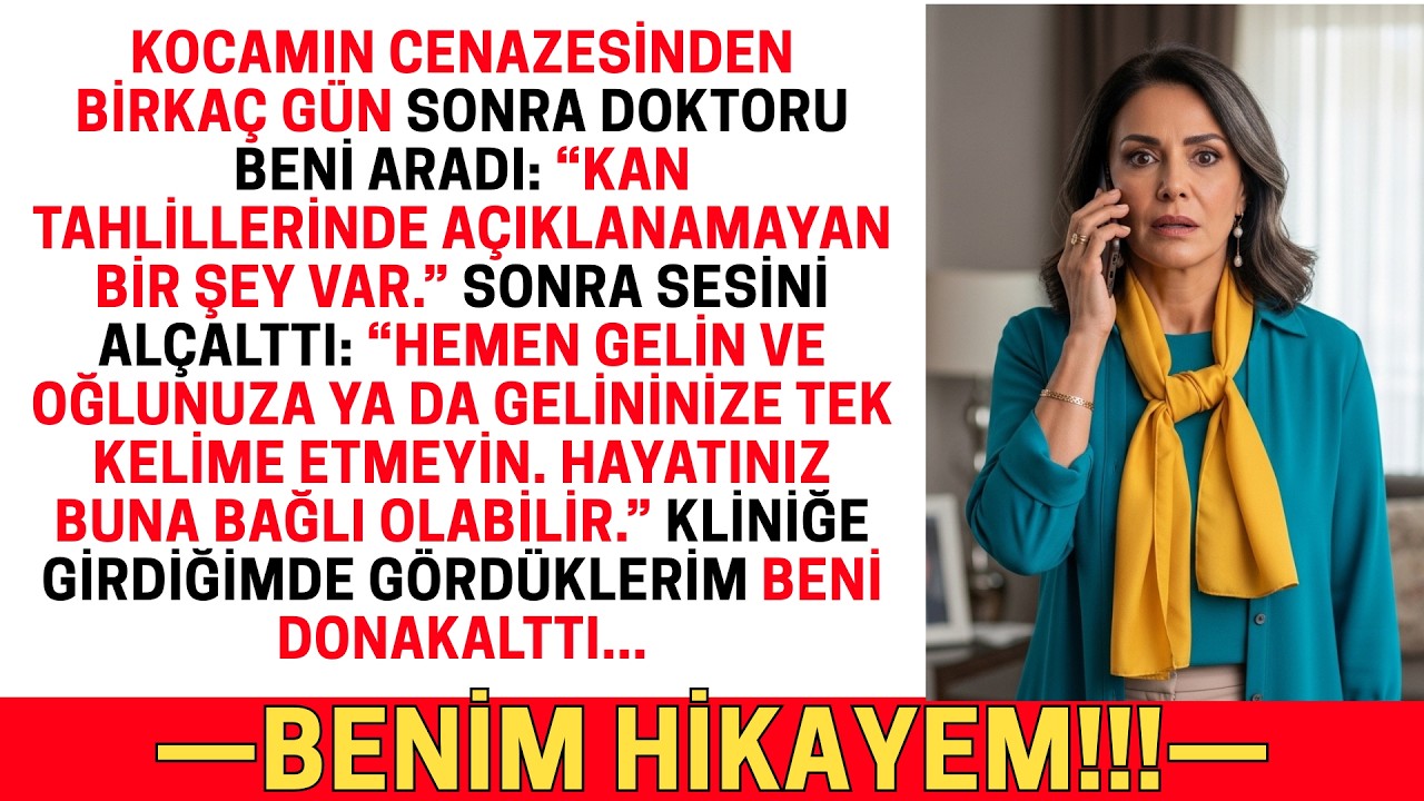 EŞİMİN CENAZESİNDEN BİR HAFTA SONRA DOKTORU ARADI — “HAYATINIZ TEHLİKEDE OLABİLİR.” OĞLUM…