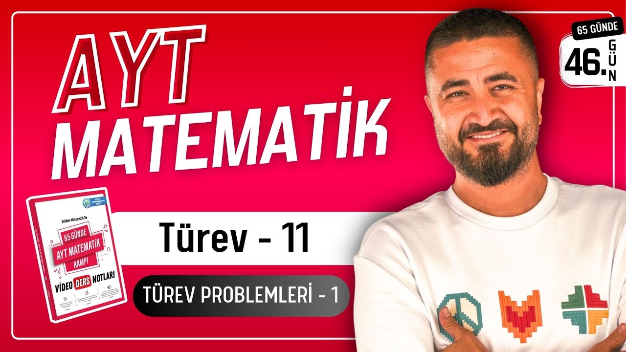 Türev Problemleri 1 - Türev 11 | 65 Günde AYT Matematik Kampı 46.Gün | Rehber Matematik