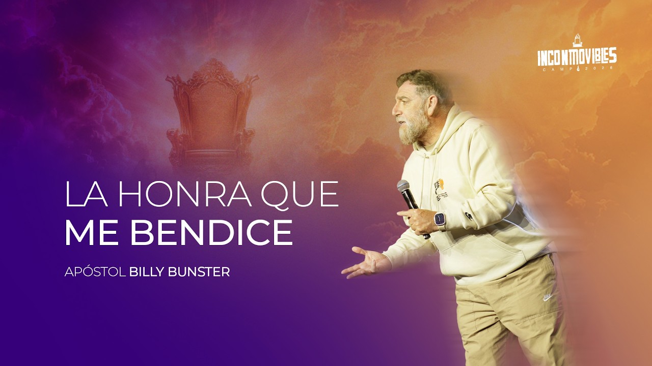 Apóstol Billy Bunster - La honra que me bendice