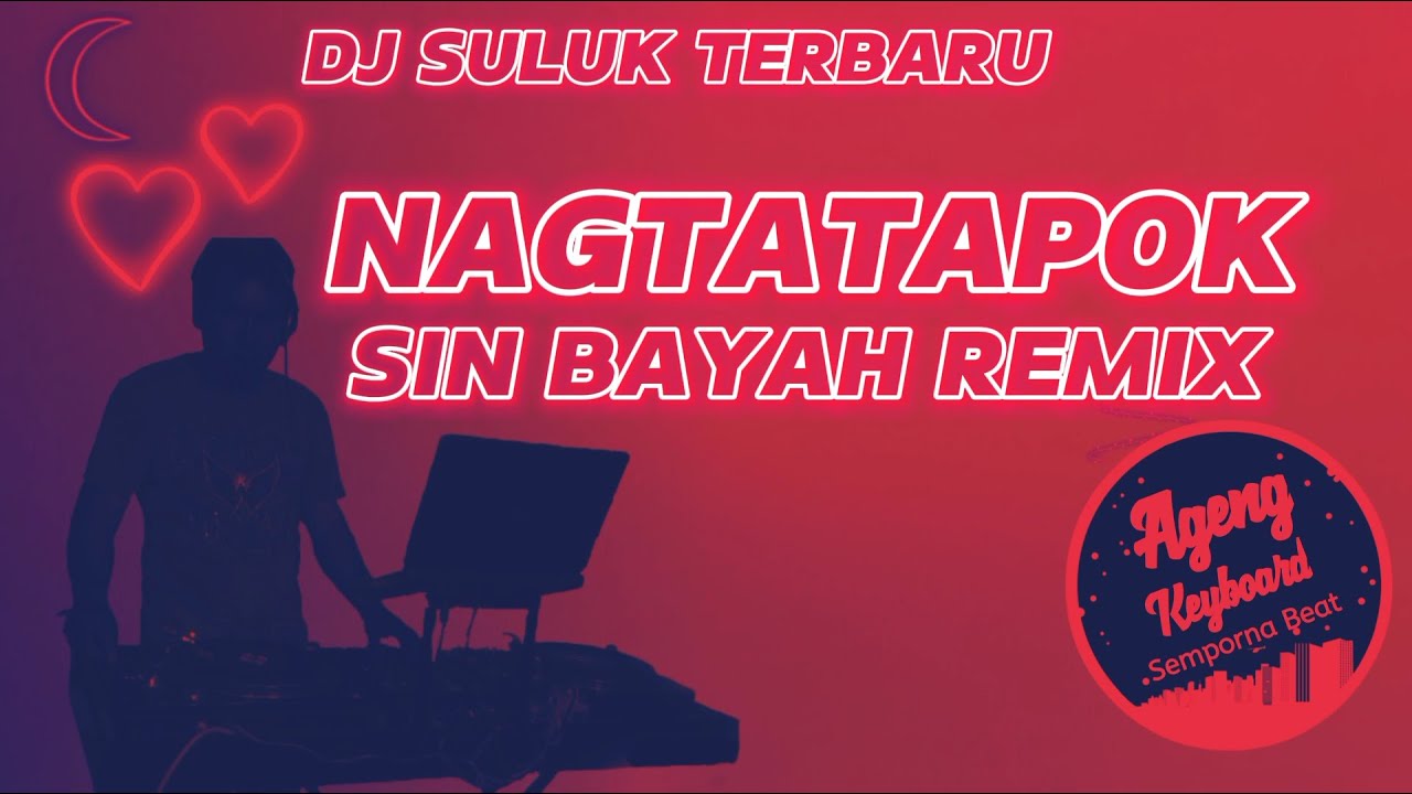 DJ SULUK NAGTATAPOK SIN BAYAH TREAST BAND | LAGU SULUK VIRAL