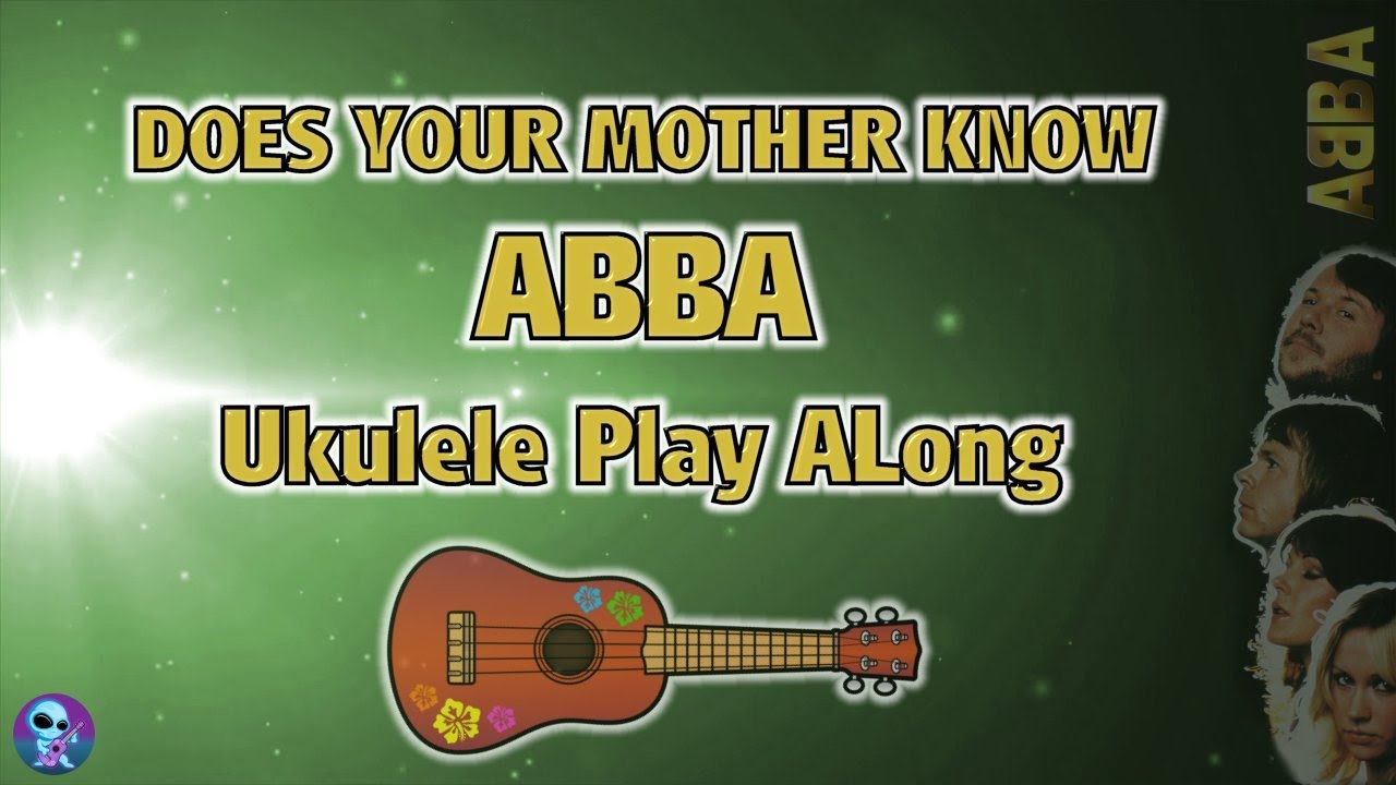Does Your Mother Know - ABBA - Ukulele Play Along