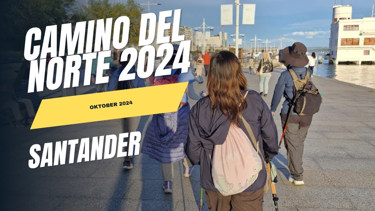 Camino de Santiago - Santander