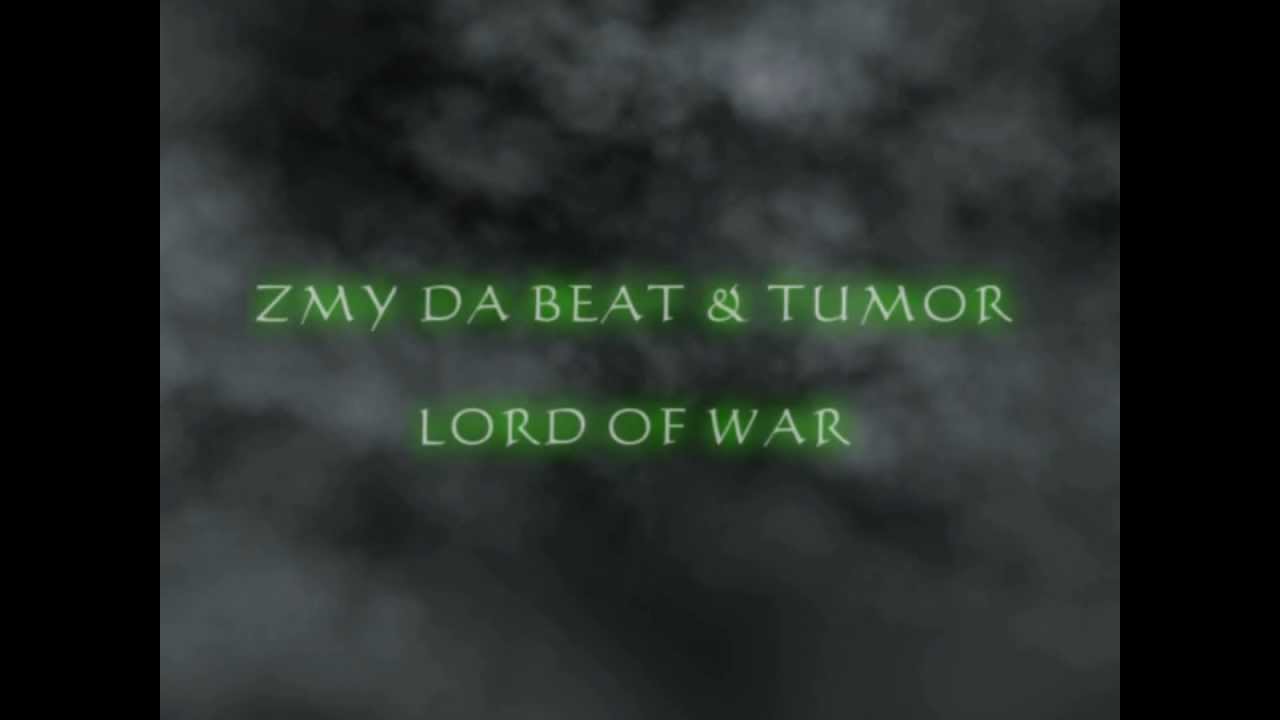 LORD OF WAR - ZMY DaBeat & TUMOR 666