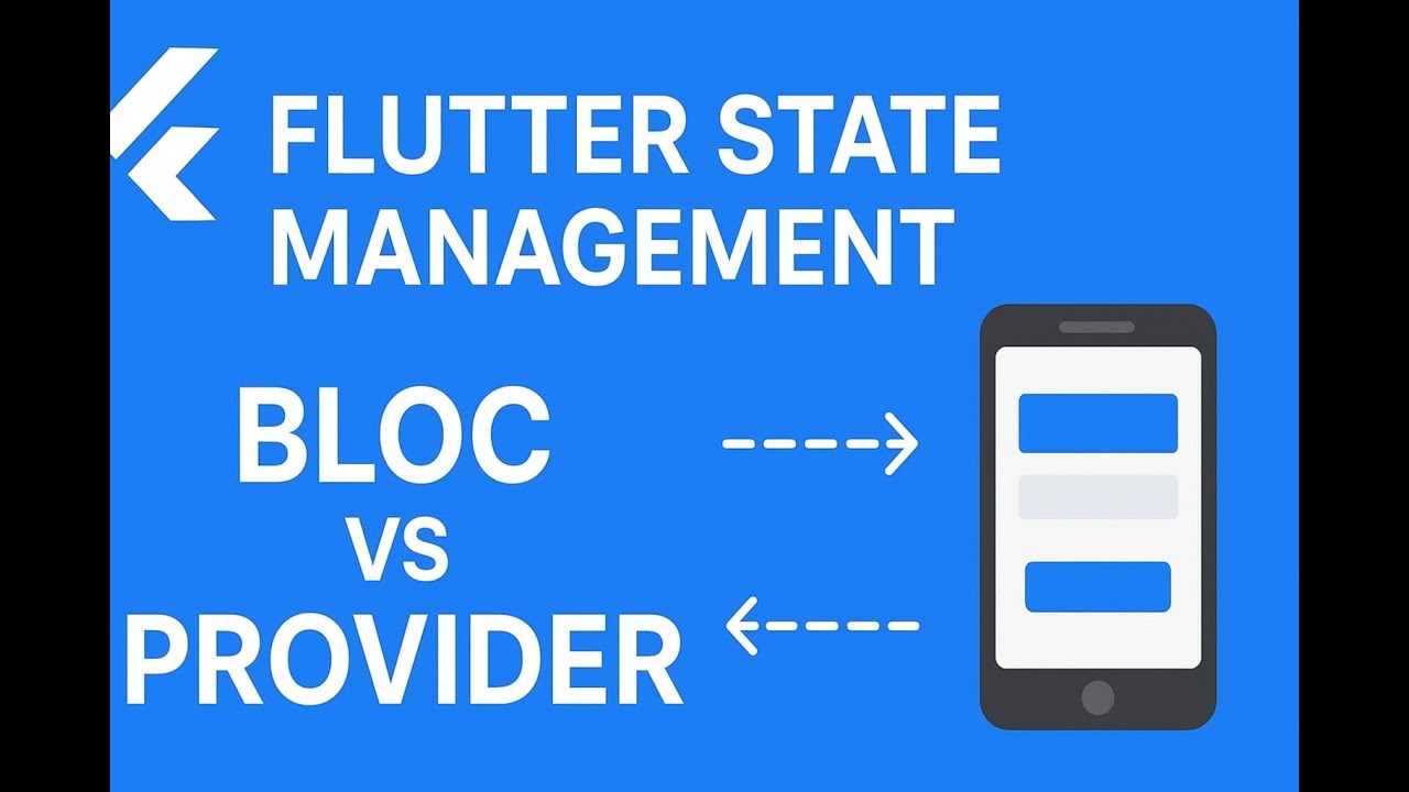 Flutter State Management Explained Bloc vs Provider