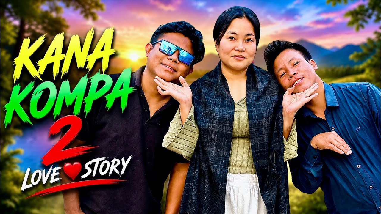 Kana kompa Love ❤️ story 2 #kokborokshortfilm #ksf 