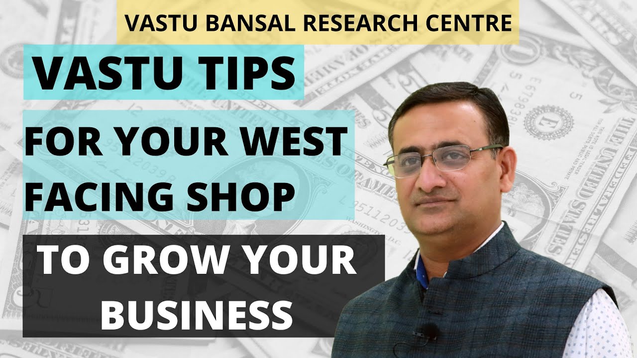 Vastu Tips For West Facing Shop | Vastu Bansal | Dr. Rajender Bansal +91 9810292626