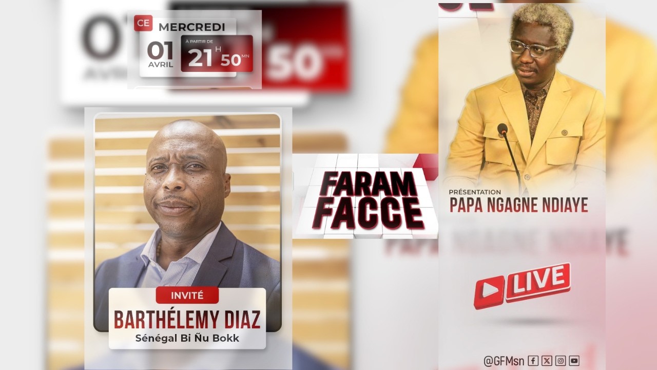 🚨🚨TFM LIVE : FARAM FACCE - Invit&eacute; : Barth&eacute;l&eacute;my DIAZ - Pr : Pape Ngagne NDIAYE - 01 Avril 2026