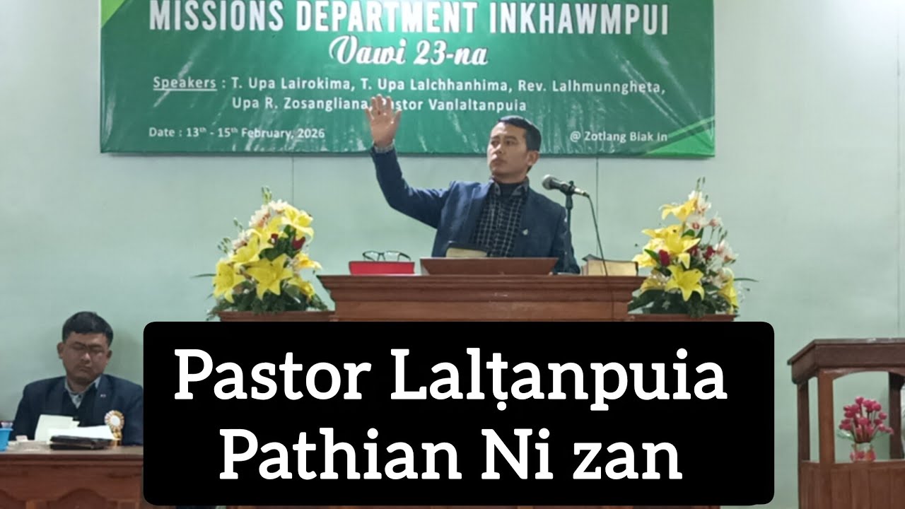 Pastor A. Vanlalṭanpuia || Pathian Ni zan 