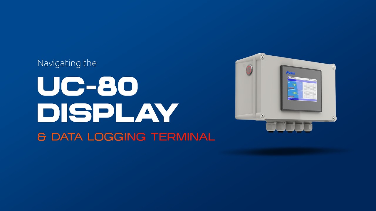 Navigating the UC-80 Touchscreen Display & Data Logging Terminal | OXIPANEL PLUS | Pyxis Lab&reg;