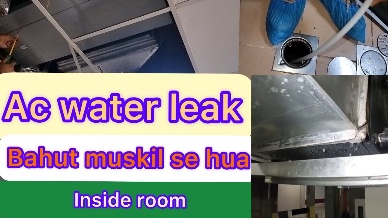 Ac water leak inside house// ductable ac water leakage// एसी वाटर लीक बहुत मुश्किल से हुआ है।