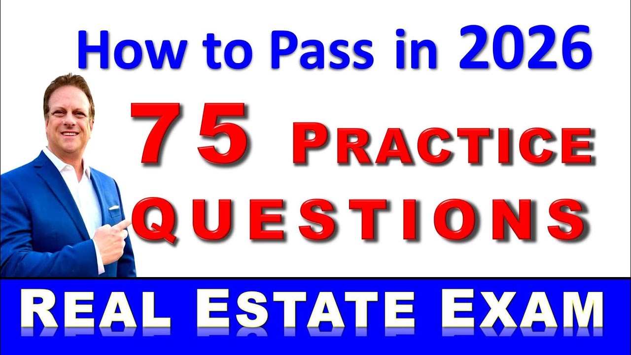 75 Questions with Answers to Pass the Real Estate Exam in 2026. Test Question Review. #realestate