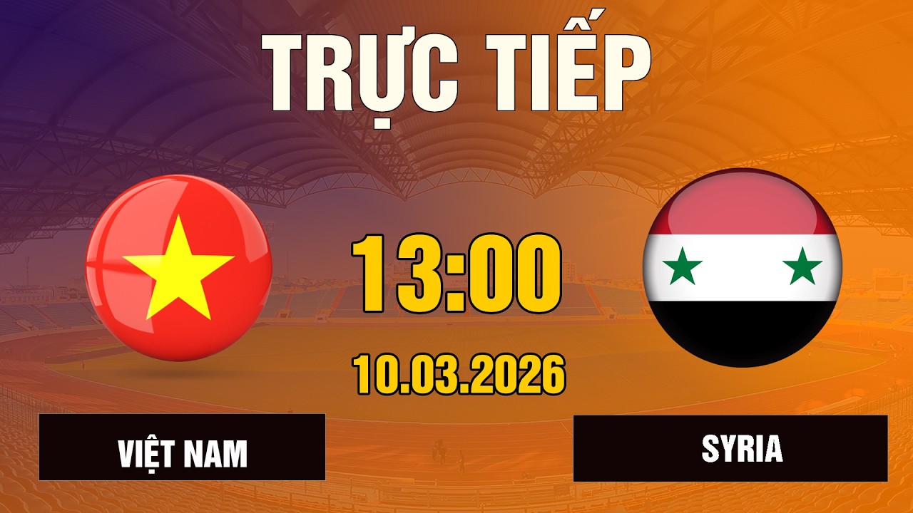Việt Nam vs Syria | 90 Giao Tranh Nghẹt Thở