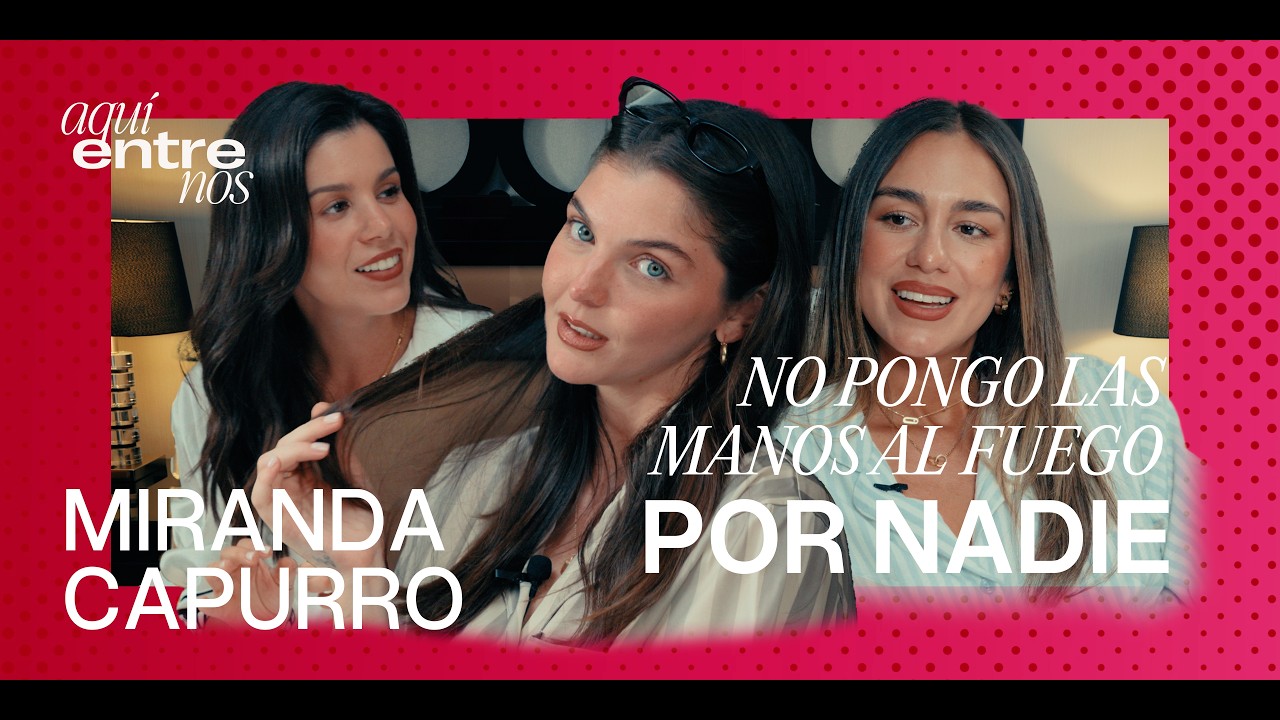 MIRANDA CAPURRO: Me doli&oacute; soltar ZACA | La verdad sobre Domenico y el 