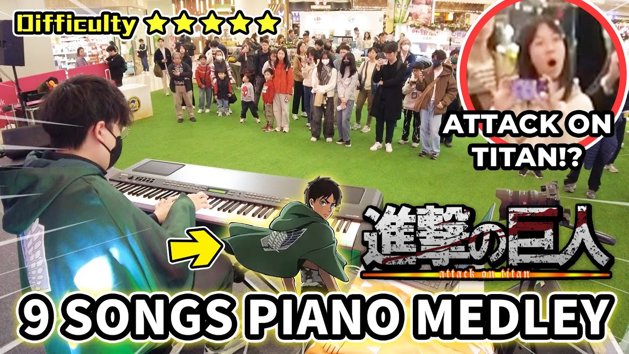 I Played“ATTACK ON TITAN MEDLEY”on Stage【Call of Silence,Barricades,Zero Eclipse,Splinter Wolf…】