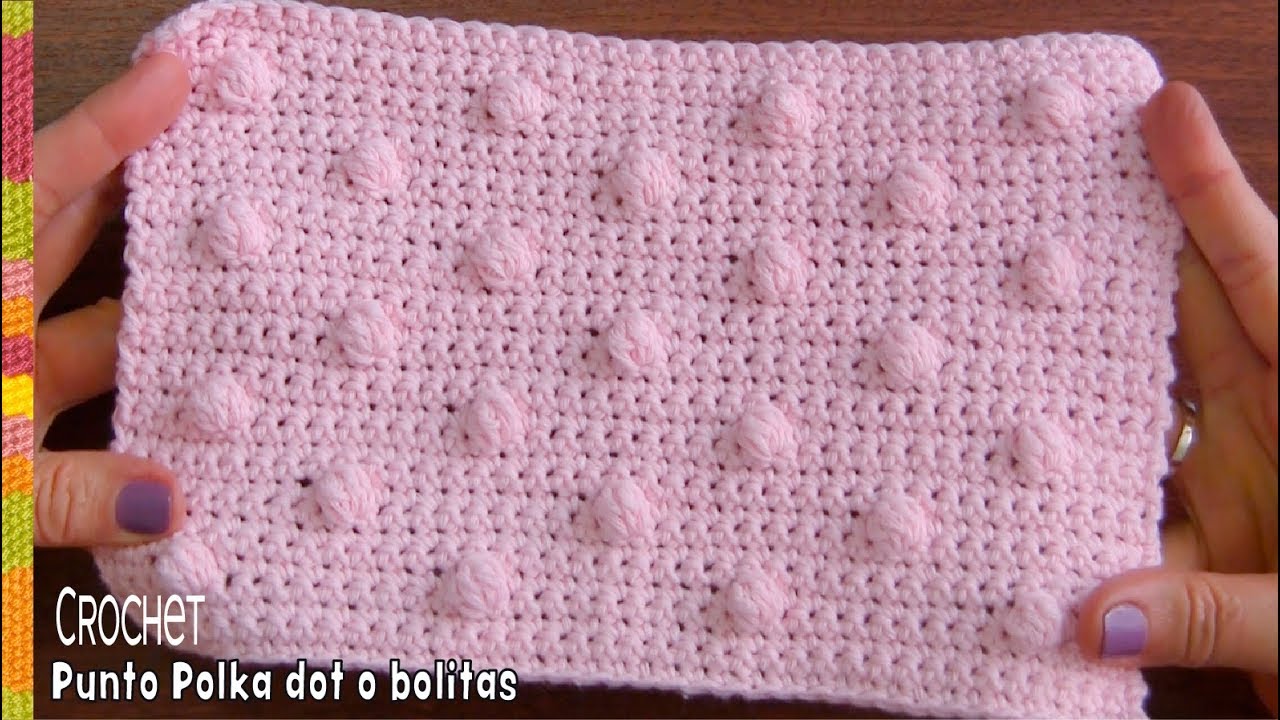 Punto fácil: Polka dot o bolitas tejido a crochet / Tejiendo Perú