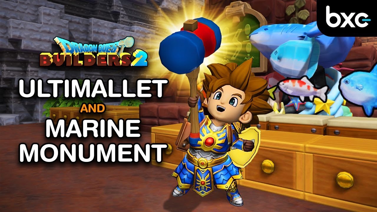 How to GET & BUILD the Ultimallet & Marine Monument | Dragon Quest Builders 2