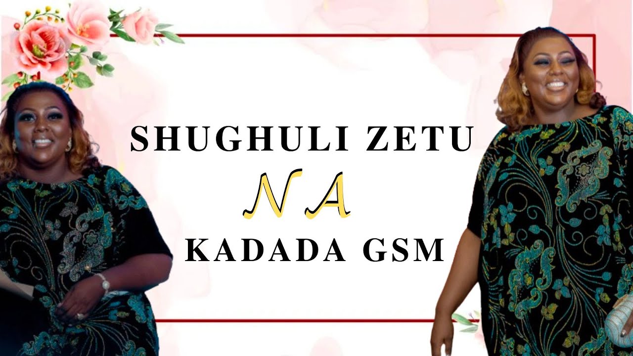𝕃𝕀𝕍𝔼🔴: SHUGHULI ZETU NA🅺🅰🅳🅰🅳🅰 🅶🆂🅼