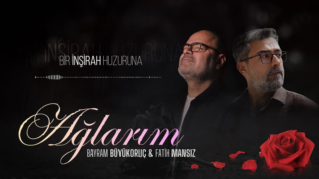 Bayram Büyükoruç & Fatih Mansız - Ağlarım