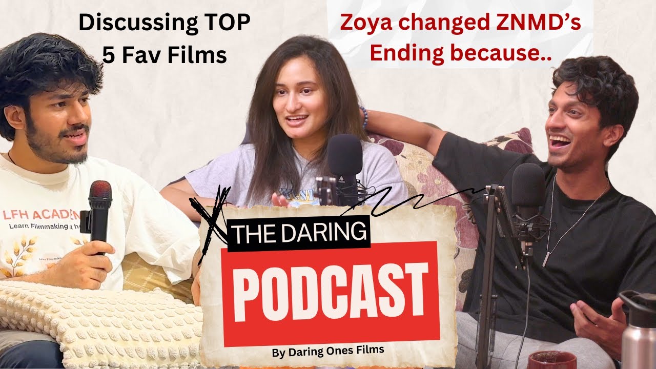 Our top 5 films and why? - The Daring Podcast - EP - 01