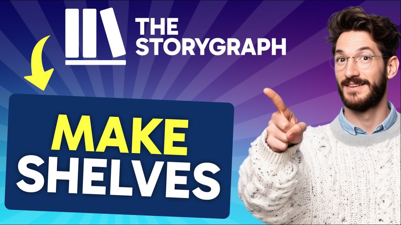 How to MAKE SHELVES on StoryGraph (Step by Step)
