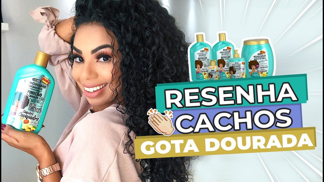 FORTALECIMENTO E DEFINIÇÃO CABELO CACHEADO | RESENHA GOTA DOURADA