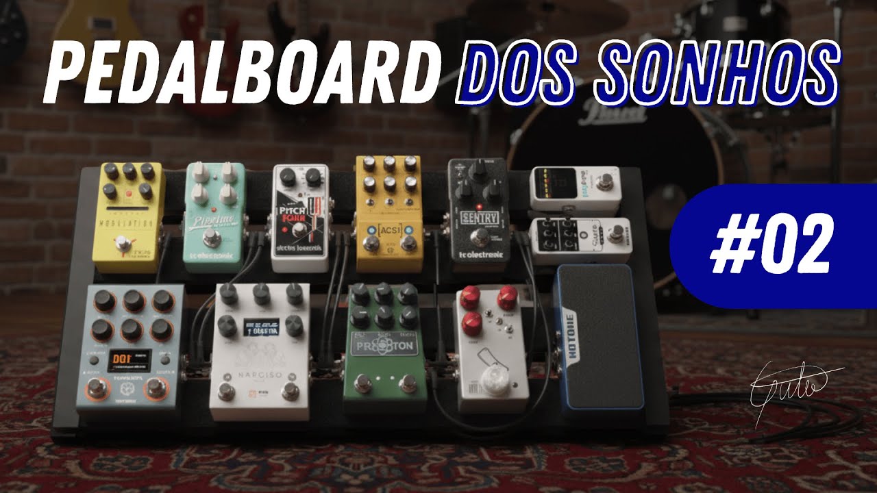 🎛️ PEDALBOARD DOS SONHOS #02 | MONTANDO A PRIMEIRA VERSÃO | GUTO BARRETO