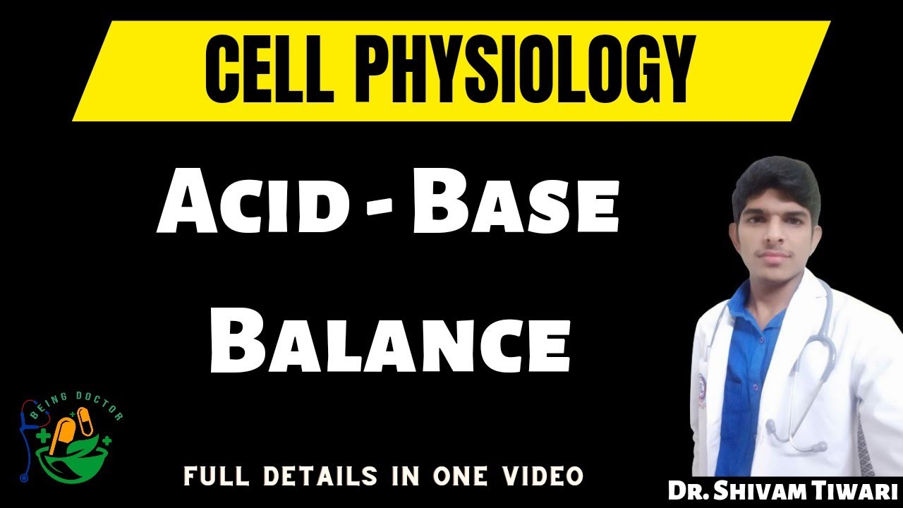 Acid - Base Balance | Cell Physiology | BAMS 1st Year | Being Doctor 😈