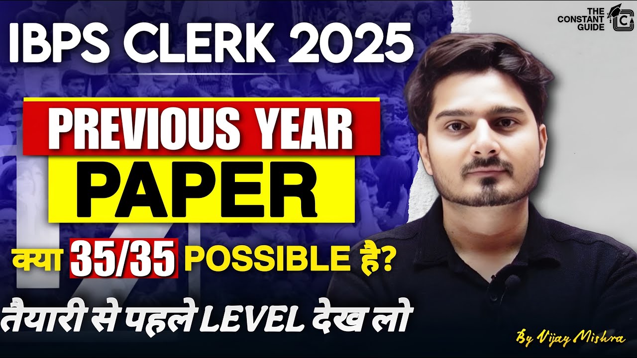 IBPS Clerk Previous Year Question Paper | Is 35/35 Possible in IBPS Clerk 2025? By Vijay Mishra