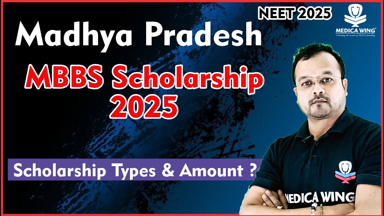 MP State Scholarship for MBBS BDS 2025, What is MP Govt scholarship for MBBS students?
