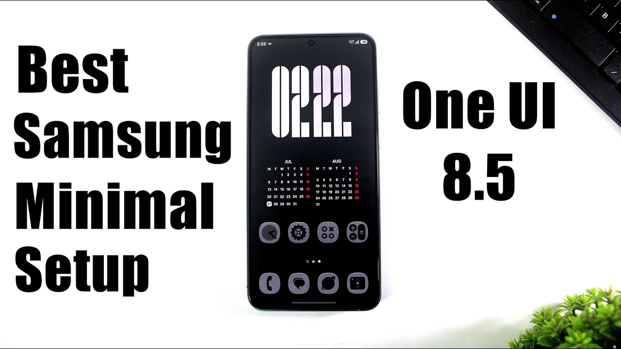 Мой лучший минималистичный сетап Samsung One UI 8.5 | Минималистичный сетап Samsung 2026