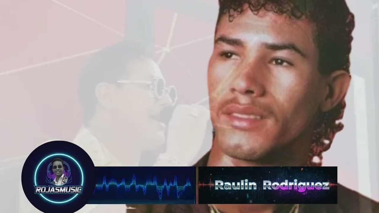 RAULIN RODRÍGUEZ LA VOZ AUTÉNTICA DE LA BACHATA. ROJASMUSIC
