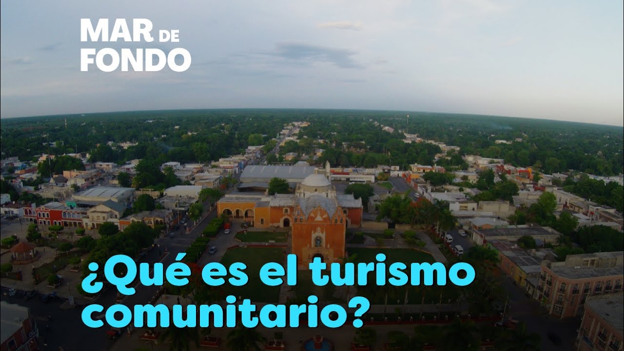 &iquest;Qu&eacute; es el Turismo Comunitario?