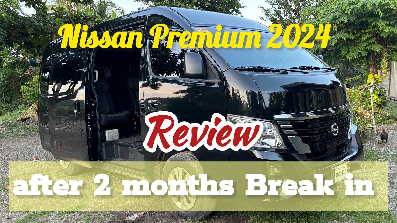 REVIEW Nissan Premium 2024 model, after 2Months Break in 🚐 👍#automobile #travel