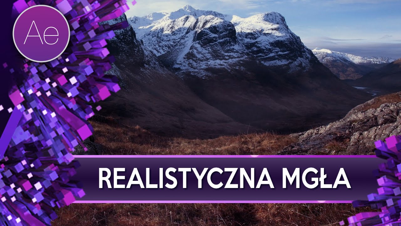 Realistyczna Mgła | Poradnik ▪ Tutorial  ▪ #10 AE After Effects