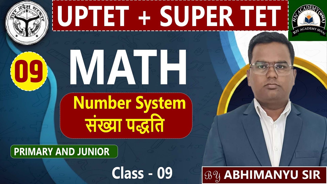 UPTET Maths | Number System | Maths for , UP TET, SUPER TET संख्या पद्धति #9 Maths By Abhimanyu Sir