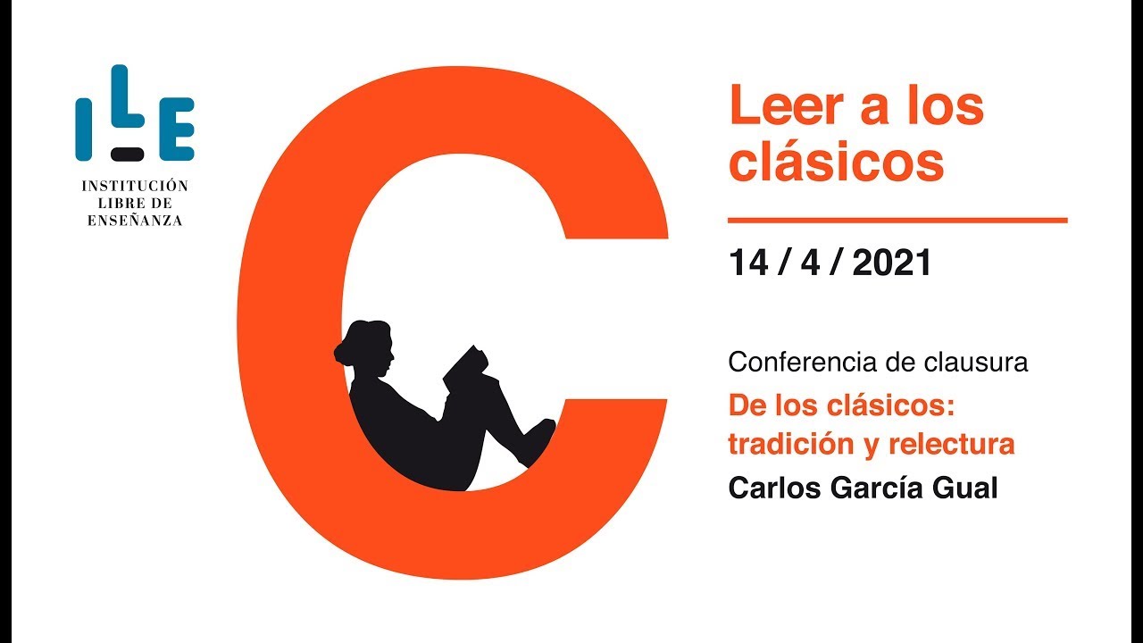 «Leer a los clásicos» (V), Carlos García Gual