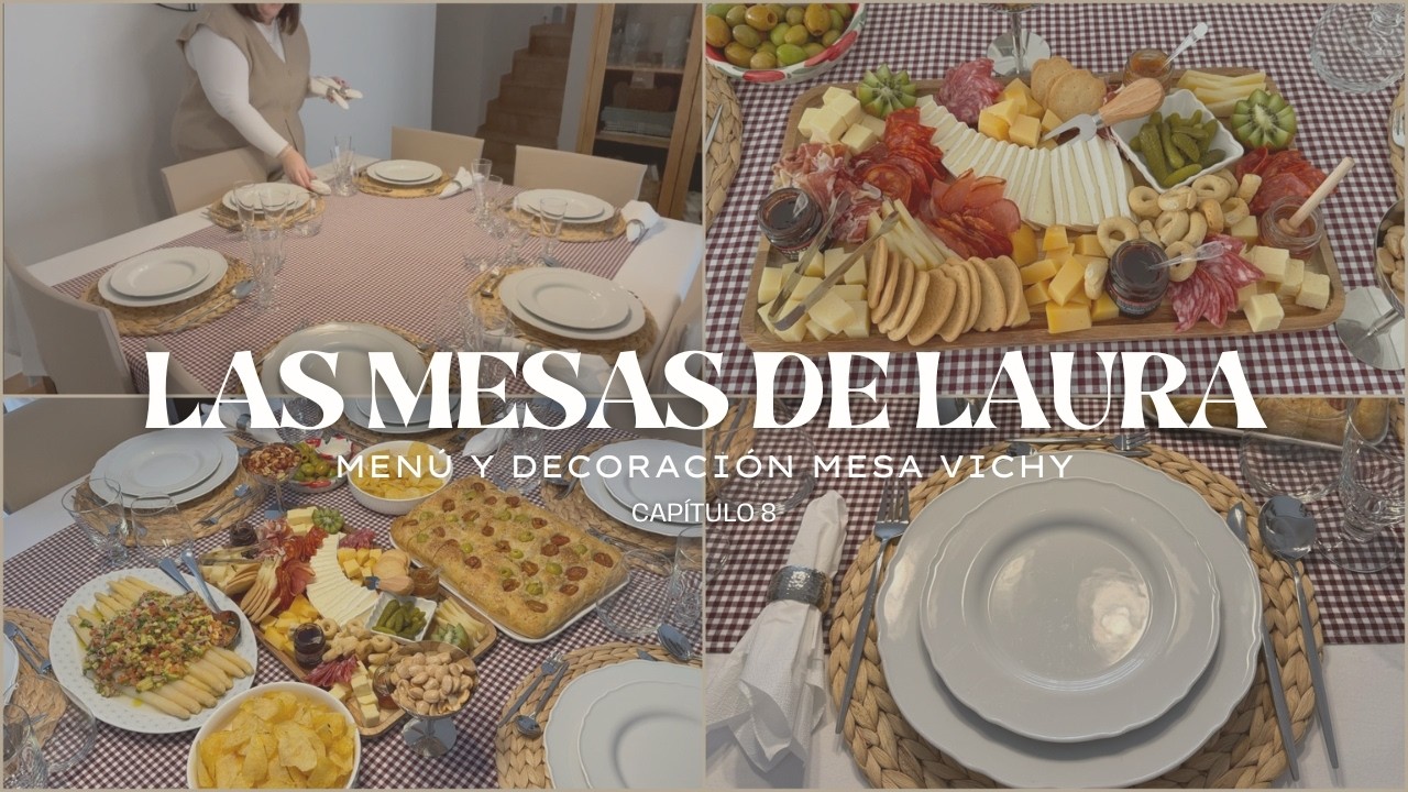 ✨ LAS MESAS DE LAURA ✨ | CAPÍTULO 8 | MESA VICHY BURDEOS Y MENÚ 🍽️