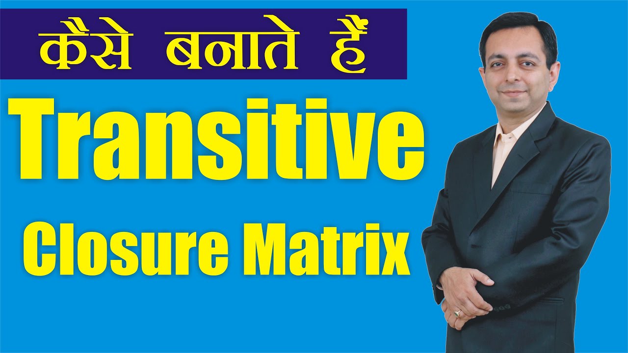 115# Transitive Closure (Hindi)