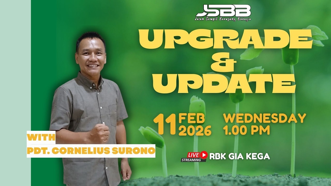 JSBB - UPDATE & UPGRADE - Rabu 11 Februari  2026 - Pdt. Cornelius Surono