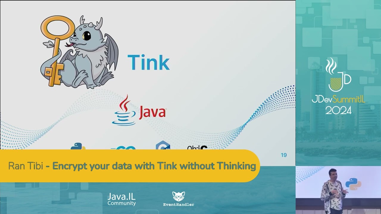 Encrypt your data with Tink without Thinking | Ran Tibi | JDevSummit IL '24