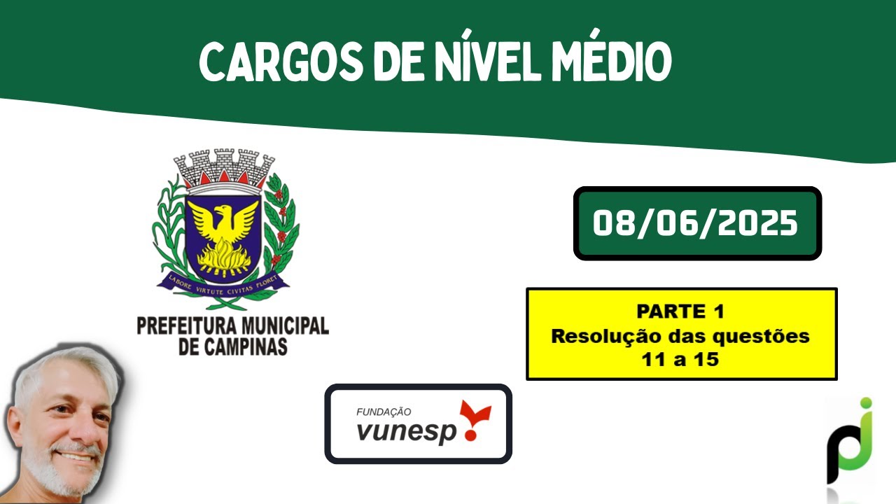 PREFEITURA DE CAMPINAS - JUNHO DE 2025 - CARGOS DE NÍVEL MÉDIO (QUESTÕES 11 a 15)