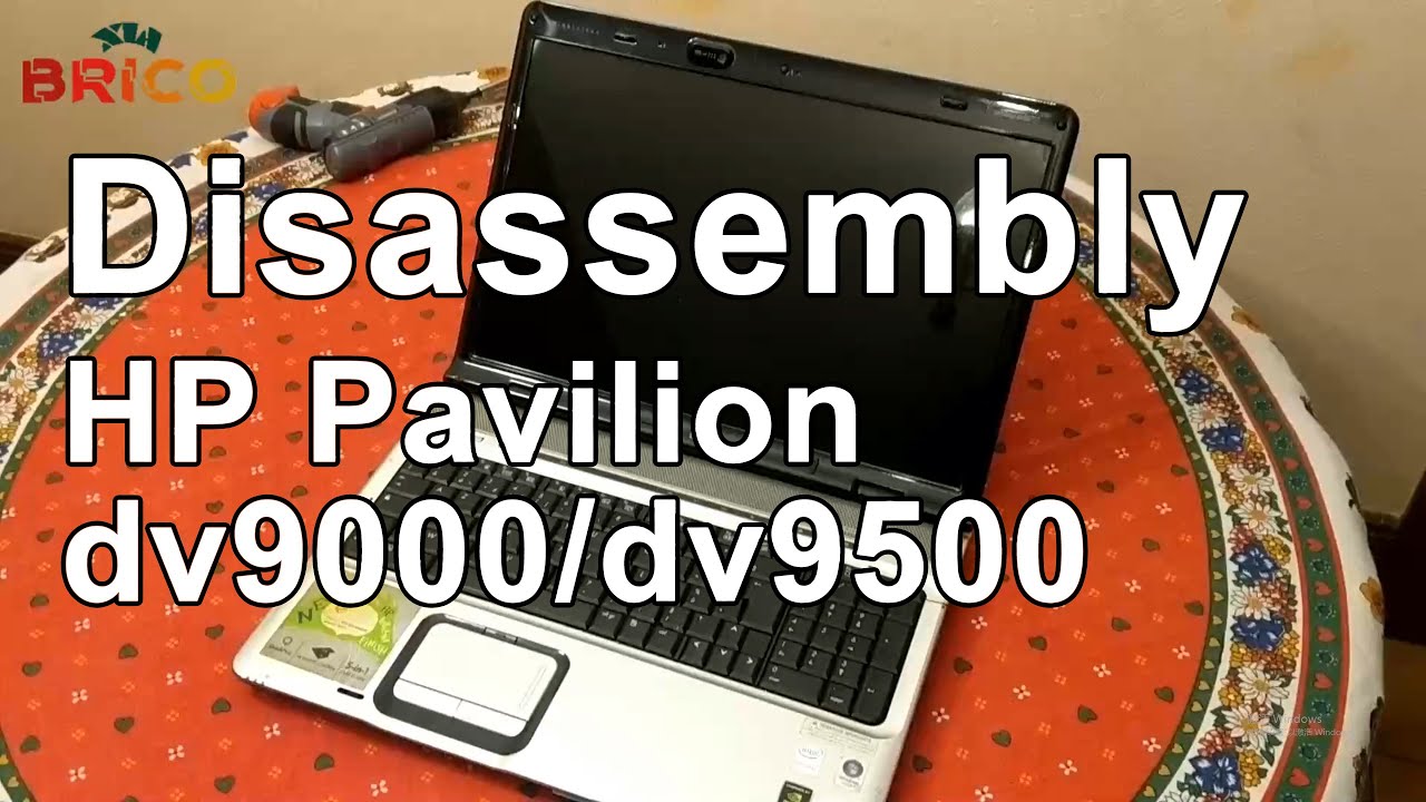 HP Pavilion dv9000 dv9500 laptop disassembly démonter